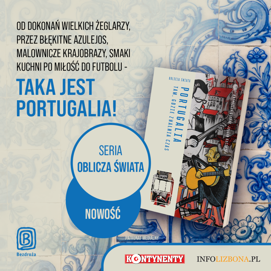 Najlepsze książki o Portugalii 2025 Przewodnik po Lisbonie i Portugalii Polskie książki i lektury Portugalia Nowe